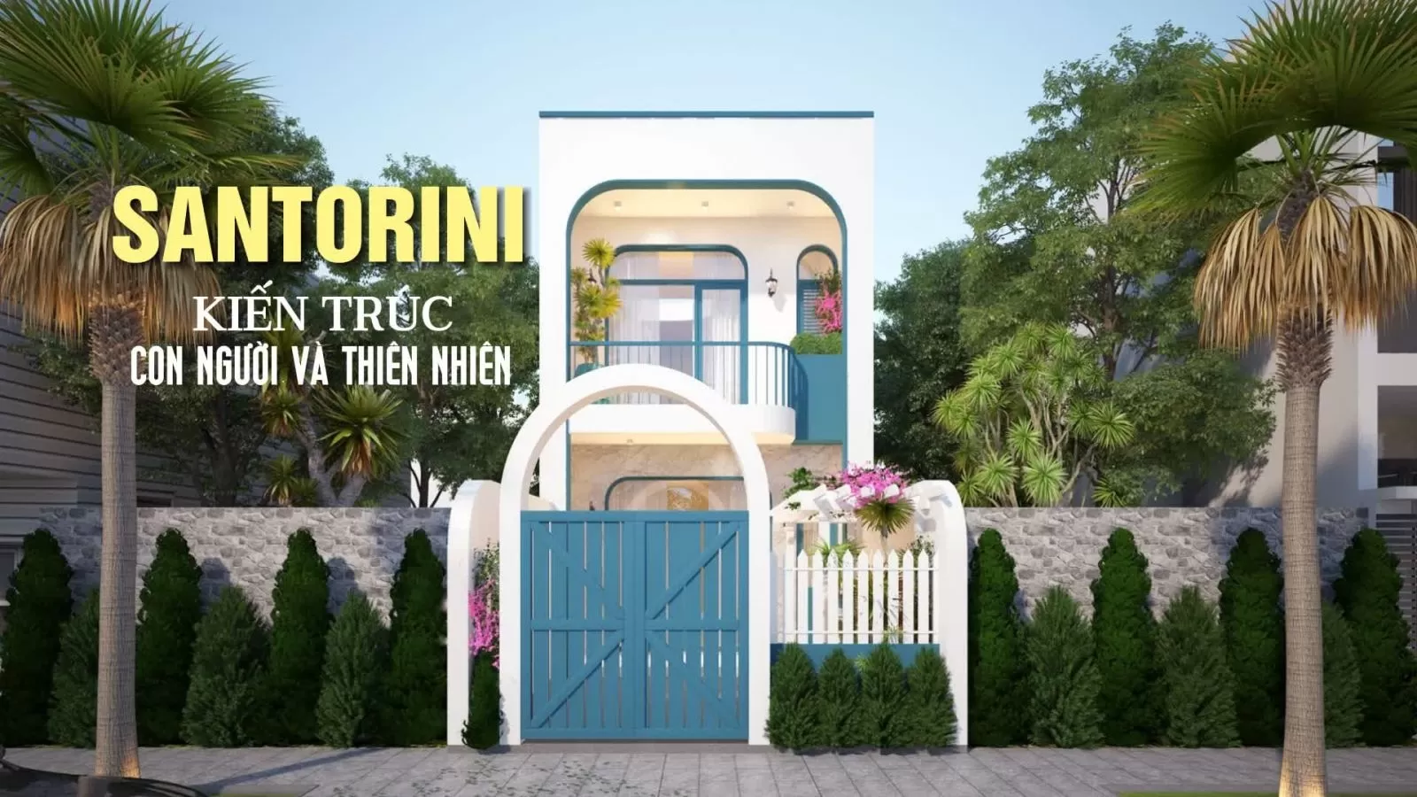 Khái niệm, lịch sử và đặc trưng phong cách nhà Santorini